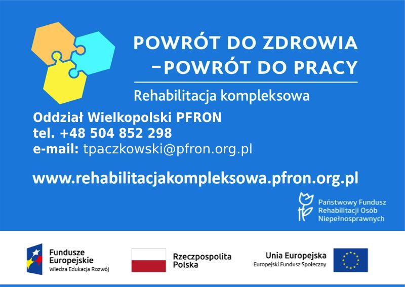 Powrót do zdrowia – powrót do pracy. Rehabilitacja kompleksowa